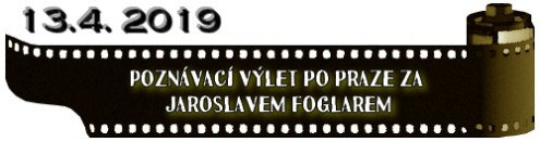 (13.4. 2019) Poznávací výlet po Praze za Jaroslavem Foglarem