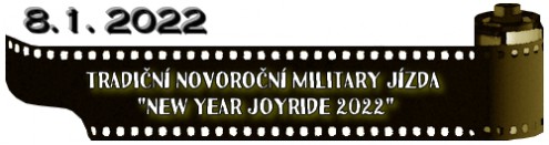(8.1. 2022) Tradiční Novoroční Military jízda "New Year Joyride 2022"