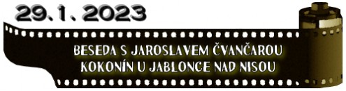 (29.1. 2023) Beseda s Jaroslavem Čvančarou - Kokonín u Jablonce nad Nisou