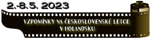(2.-8.5. 2023) Vzpomínky na československé letce v Holandsku