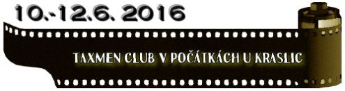(10.-12.6. 2016) Taxmen Club v Počátkách u Kraslic